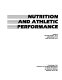 Nutrition and athletic performance : proceedings of the Conference on Nutritional Determinants in Athletic Performance, San Francisco, California, September 24-25, 1981 /