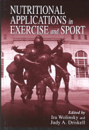 Nutritional applications in exercise and sport /