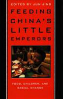 Feeding China's little emperors : food, children, and social change /