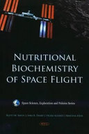 Nutritional biochemistry of space flight /