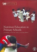 Nutrition education in primary schools : a planning guide for curriculum development.