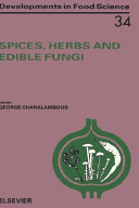 Spices, herbs and edible fungi /