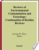 Reviews of environmental contamination and toxicology.