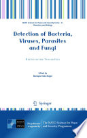 Detection of bacteria, viruses, parasites and fungi : bioterrorism prevention /