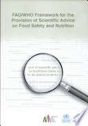FAO/WHO framework for the provision of scientific advice on food safety and nutrition /