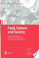 Food, science, and society : exploring the gap between expert advice and individual behaviour /