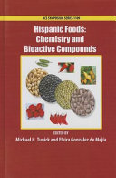 Hispanic foods : chemistry and bioactive compounds /