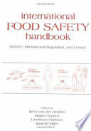 International food safety handbook : science, international regulation, and control /