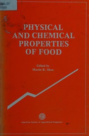 Physical and chemical properties of food /