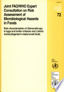 Joint FAO/WHO Expert Consultation on Risk Assessment of Microbiological Hazards in Foods : risk characterization of Salmonella spp. in eggs and broiler chickens and Listeria monocytogenes in ready-to-eat foods : FAO headquarters, Rome, 30 April-4 May 2001.