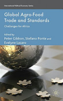 Global agro-food trade and standards : challenges for Africa /