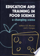 Education and training in food science : a changing scene /