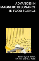 Advances in magnetic resonance in food science /