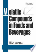 Volatile compounds in foods and beverages /