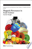 Magnetic resonance in food science : food for thought /
