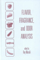 Flavor, fragrance, and odor analysis /