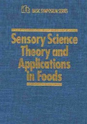 Sensory science theory and applications in foods /