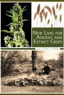 New lives for ancient and extinct crops /