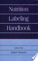 Nutrition labeling handbook /