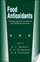 Food antioxidants : technological, toxicological, and health perspectives /