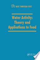 Water activity : theory and applications to food /