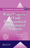 Water properties of food, pharmaceutical, and biological materials /
