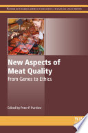 New aspects of meat quality : from genes to ethics /
