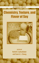 Chemistry, texture, and flavor of soy /