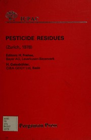 Pesticide residues : a contribution to their interpretation, relevance and legislation /