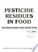 Pesticide residues in food : technologies for detection.