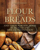 Flour and breads and their fortification in health and disease prevention