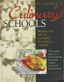 Culinary schools : where the art of cooking becomes a career /