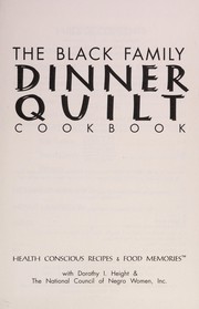 The Black family dinner quilt cookbook : health conscious recipes & food memories /