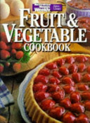 Fruit & vegetable cookbook.