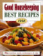 Good housekeeping best recipes 1998 : plus kitchen tools, techniques & tips.