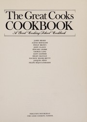 The Great cooks cookbook : a Good Cooking School cookbook /