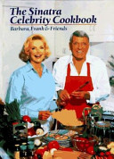 The Sinatra celebrity cookbook /