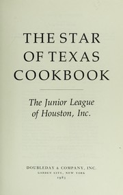 The Star of Texas cookbook /