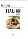 Fat-free Italian : healthy ways with a favourite cuisine /