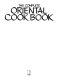 The Complete Oriental cookbook /