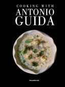 Cooking with Antonio Guida /