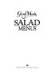 Salad menus.