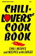 Chili-lovers' cook book : chili recipes and recipes with chiles /
