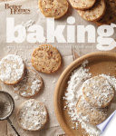 Baking : more than 350 recipes plus tips and techniques.