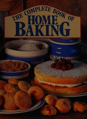The complete book of home baking.