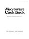 Microwave cook book /