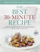 The best 30-minute recipe : a best recipe classic /