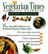 Vegetarian times complete cookbook /