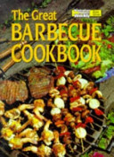 The Great barbecue cookbook /