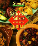 Sauces & salsas for the grill /